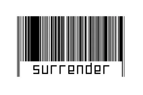 Barcode on white background with inscription surrender below. Concept of trad Stock Illustration