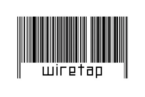 Barcode on white background with inscription wiretap below. Concept of tradin Illustrazione stock