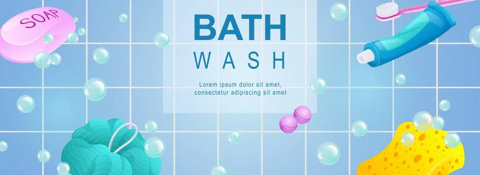 Bath wash horizontal web banner. Bubbles foam, soap, sponge, toothpaste, toot Stock Illustration