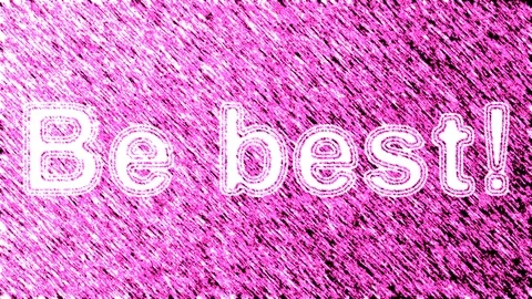 Be best! Looping footage has 4K resolution. Prores 4444. Illustration. Stock Footage 105890683