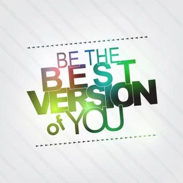 Be the best version of you 스톡 일러스트