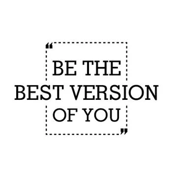 Be the Best version of you Stock Illustration