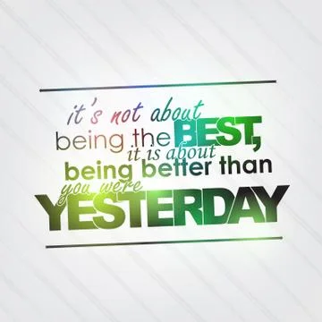 Be better than yesterday 스톡 일러스트