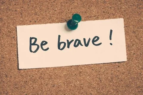 Be brave Stock Photos