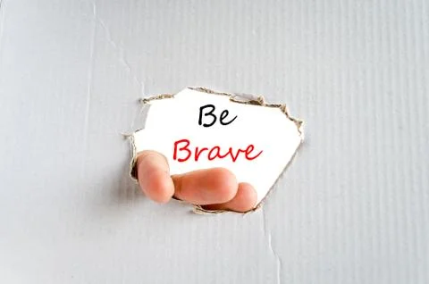 Be brave Text Concept Stock Photos