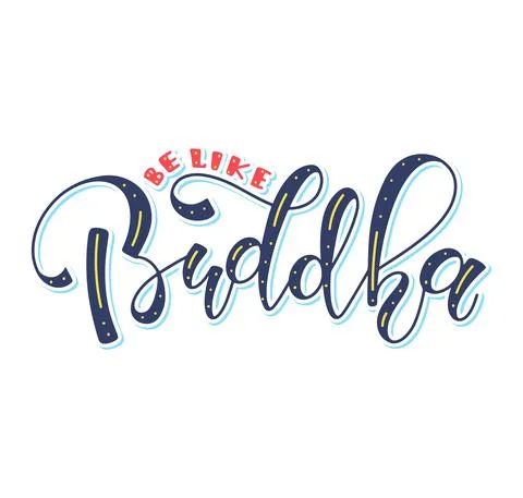 Be Like Buddha - colored lettering, vector illustration Stock Illustration