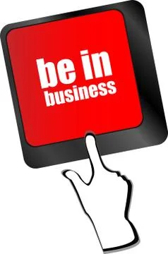 Be in business button on computer keyboard key Stock Illustration