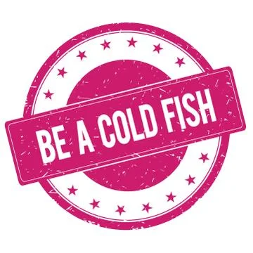 BE-A-COLD-FISH stamp sign magenta pink Stock Illustration