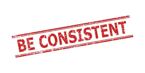 BE CONSISTENT Watermark with Scratched Style and Double Parallel Lines Illustrazione stock