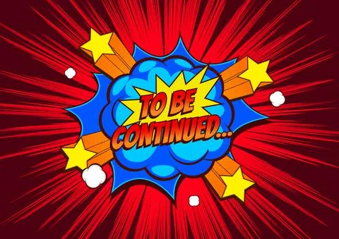 To Be Continued Comic Stock Illustration