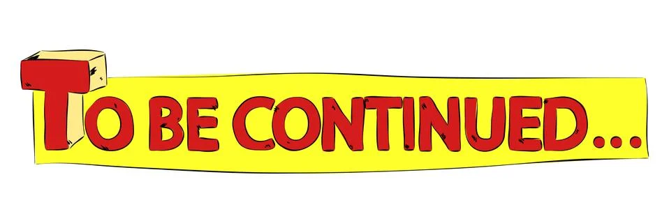 To Be Continued - Comics word. Vector retro abstract comic book speech bubble Illustrazione stock