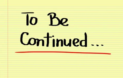 To Be Continued Concept Stock Illustration