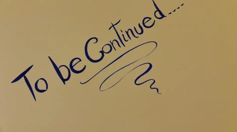 To Be Continued Stock Footage 61188449