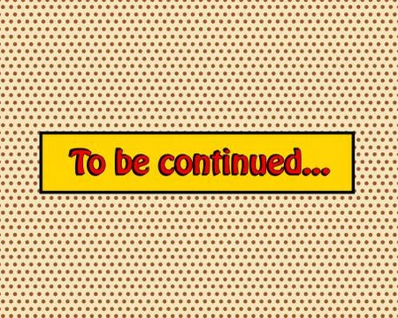 To be continued pop art comic book style frame text typography retro comics v Illustrazione stock