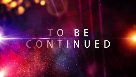 To be continued shine light motion text effect cinematic title Video stock 306756653