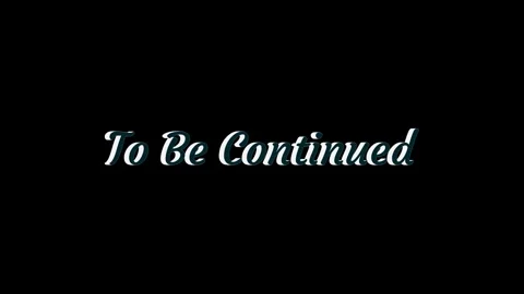 To Be Continued Text Intro with Vintage Cinematic Typography on Black Background Vídeos de archivo 344887191