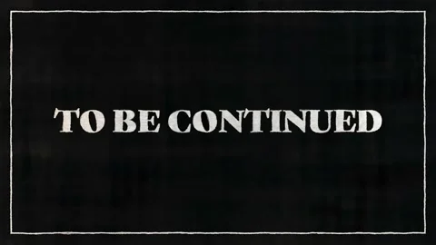 TO BE CONTINUED White Font On Black Paper Stock Footage 229997252