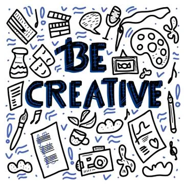 Be creative concept. Lettering with art symbols. Handwritten  quote. Phrase f Stock Illustration