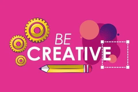 Be creative graphic design Stock Illustration