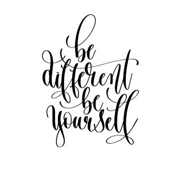 Be different be yourself - hand lettering inscription text, moti Stock Illustration