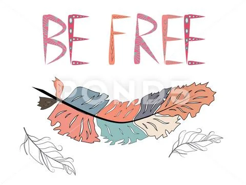 Be free. Boho art print with decorative feathers in ethnic style. Stock Illustration