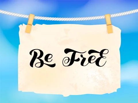 Be Free brush lettering. Vector stock illustration for card Stock Illustration