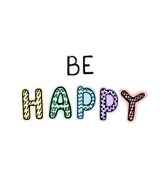 Be happy- fun hand drawn nursery poster with lettering Illustrazione stock