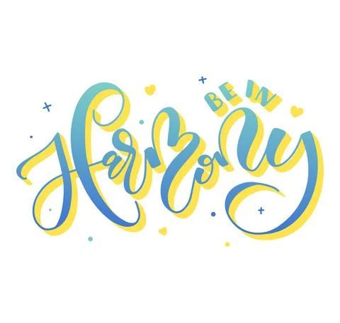 Be in harmony - colored calligraphy, vector illustration with doodle Stock Illustration