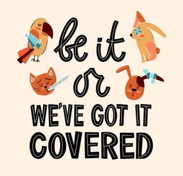 Be it that or this we have got it covered. Cute pet insurance and protection Stock Illustration