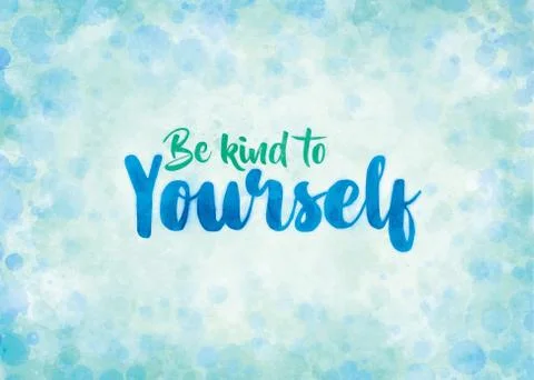 Be Kind to Yourself Stock Illustration