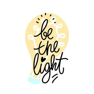Be the light humorous script modern lettering with light bulb shape on the ba Stock Illustration