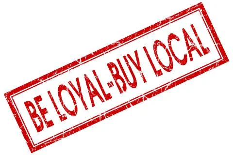 Be loyal buy local red square stamp isolated on white background Stock Illustration