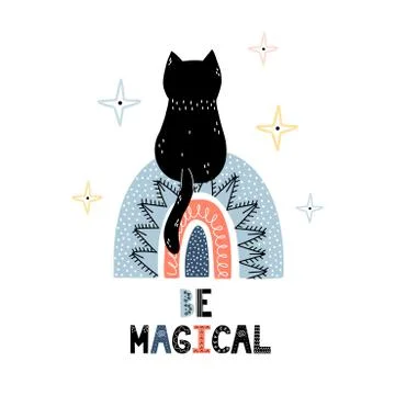 Be magical print with a cute black cat sitting on a rainbow. Cosmic trendy print Stock Illustration