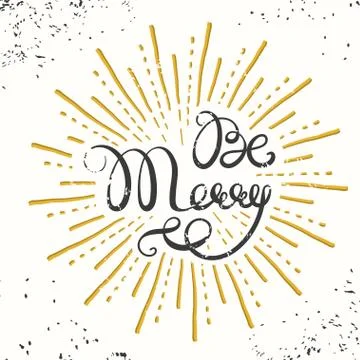 Be Marry Retro Poster Design. Christmas Card. Grunge Lettering Stock Illustration