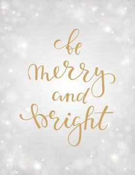 Be merry and bright. Hand drawn creative calligraphy, brush pen lettering o.. Stock Illustration
