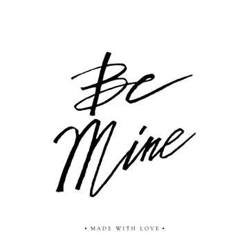 Be mine greeting card with calligraphy. Stock Illustration