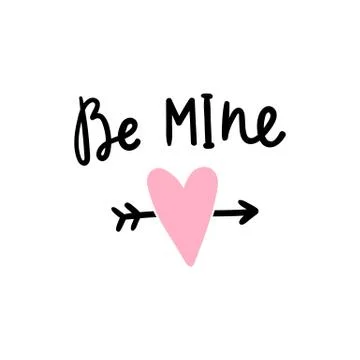 Be mine. Hand written phrase and cute pink heart. Stock Illustration