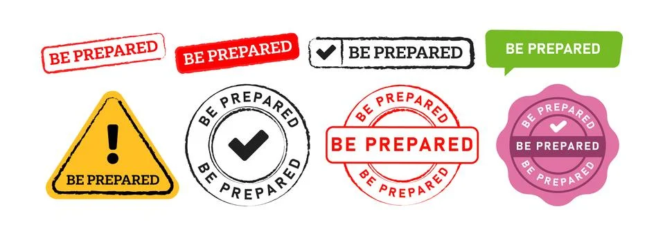 Be prepared rectangle triangle circle stamp and speech bubble sign for Stock Illustration
