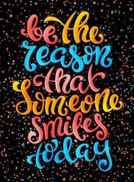 Be the reason that someone smiles today Stock Illustration