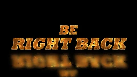 Be Right Back fiery text animation with reflection on black background Stock Footage 339661115