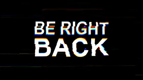 Be Right Back glitch text animation screen break message Stock-Footage 320752256
