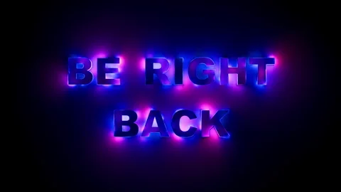 Be Right Back Neon Glowing Gradient Text Loop with Futuristic Light Motion... Stock Footage 320163752