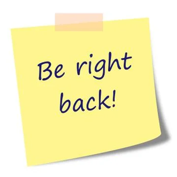 Be right back note on post it Stock Illustration