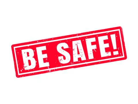 Be safe red stamp style Stock Illustration