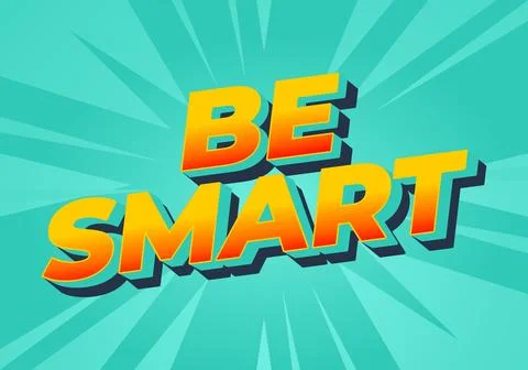 Be Smart. Bold 3D Text Design with Playful Modern Typography. Yellow red gree Stock Illustration