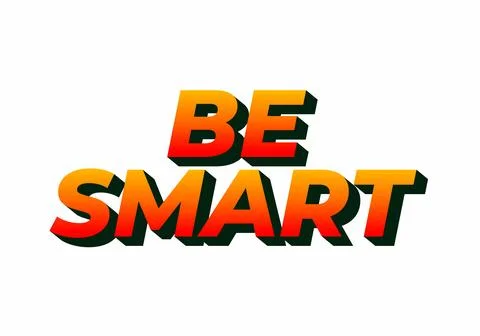 Be Smart. Bold 3D Text Design with Playful Modern Typography Stock Illustration