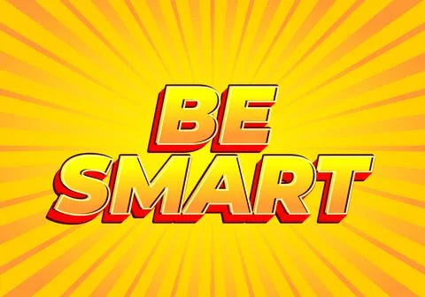 Be Smart. Bold 3D Text Design with Playful Modern Typography Stock Illustration