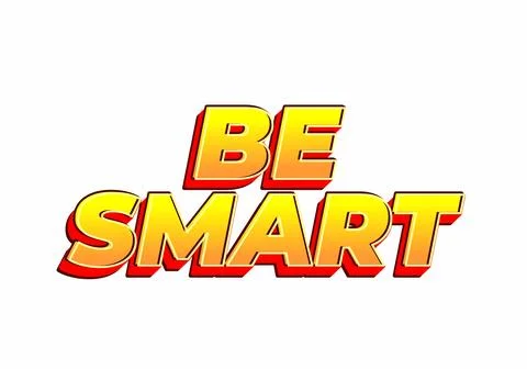 Be Smart. Bold 3D Text Design with Playful Modern Typography Stock Illustration