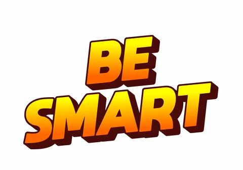 Be Smart. Bold 3D Text Design with Playful Modern Typography Stock Illustration