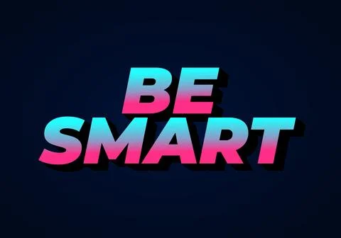 Be Smart. Bold 3D Text Design with Playful Modern Typography Stock Illustration